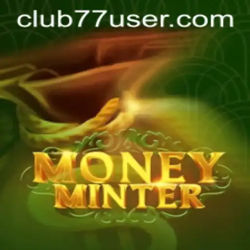 Descubra o Fascinante Mundo de MoneyMinter no CLUB77.com