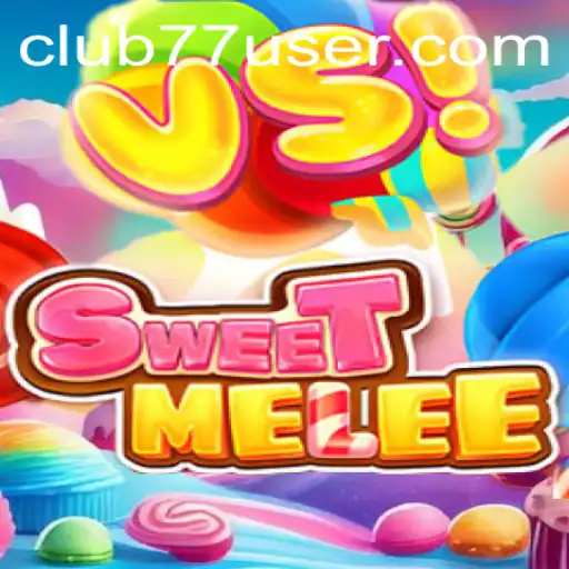 Descubra SweetMelee: O Jogo Que Está Dominando CLUB77.com
